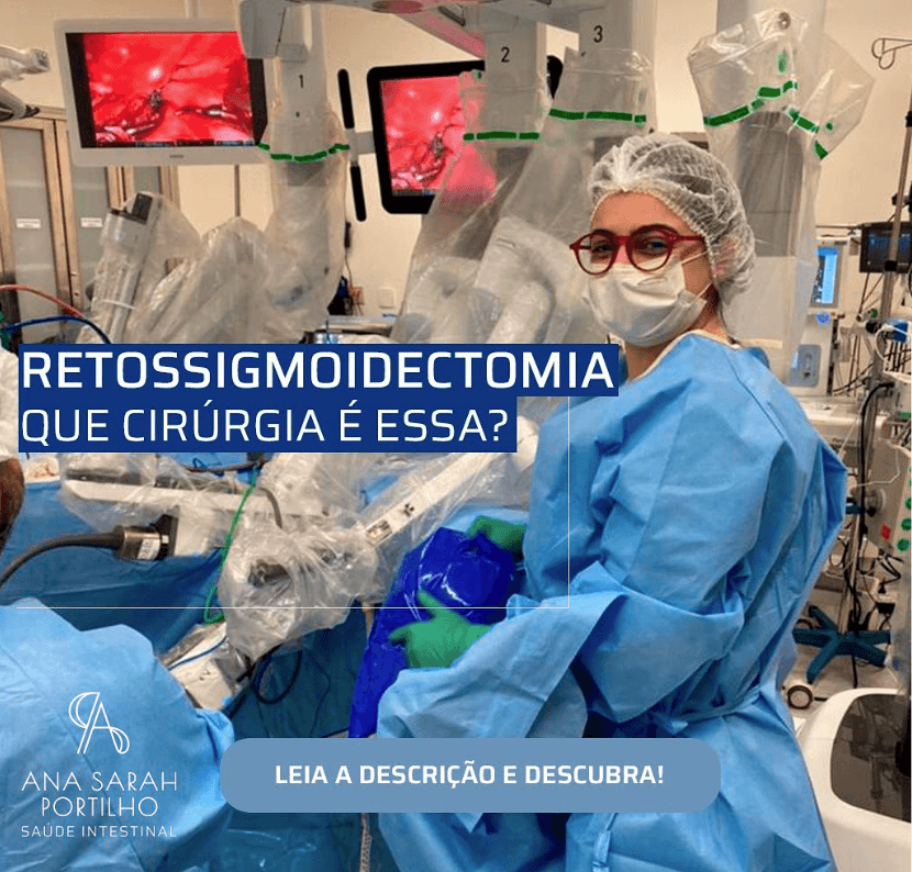 O que é retossigmoidectomia